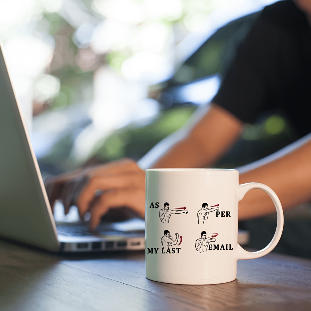 'As Per My Last Email' Office Mug