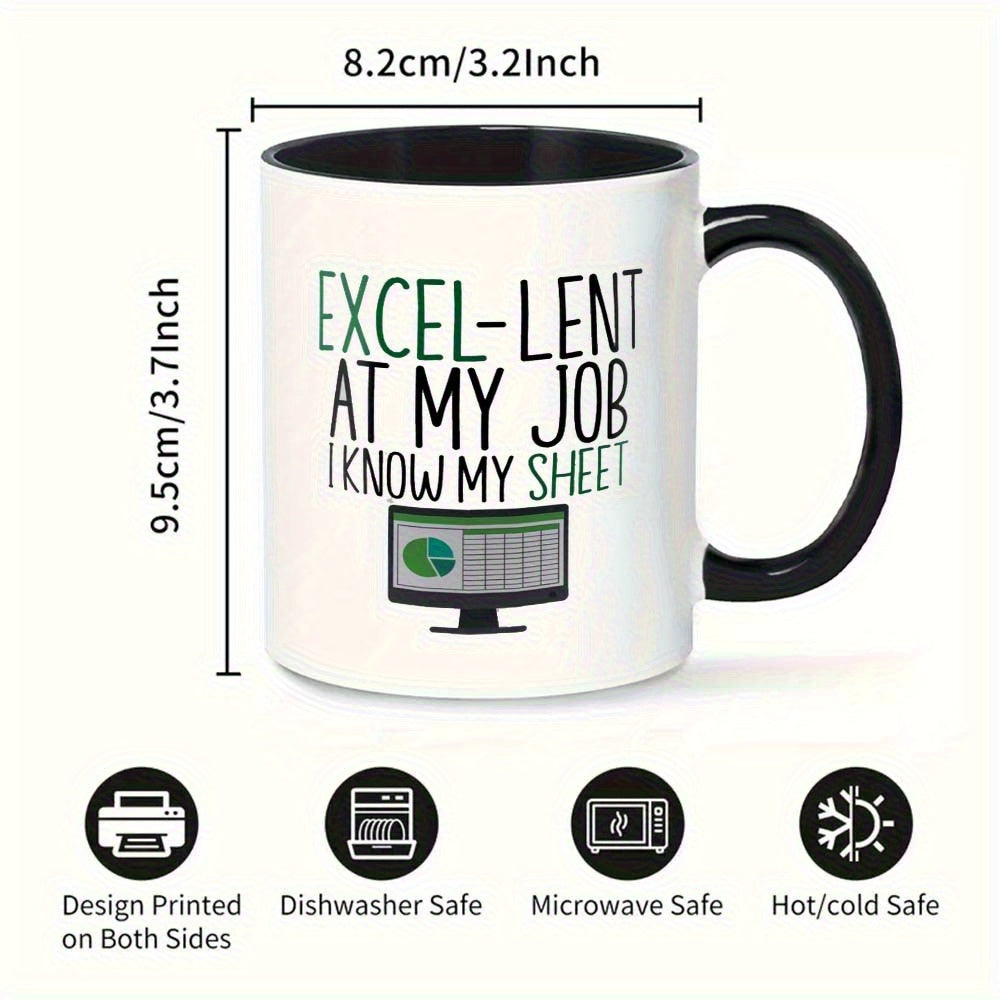 'Excel-lent at My Job - I Know My Sheet' Mug