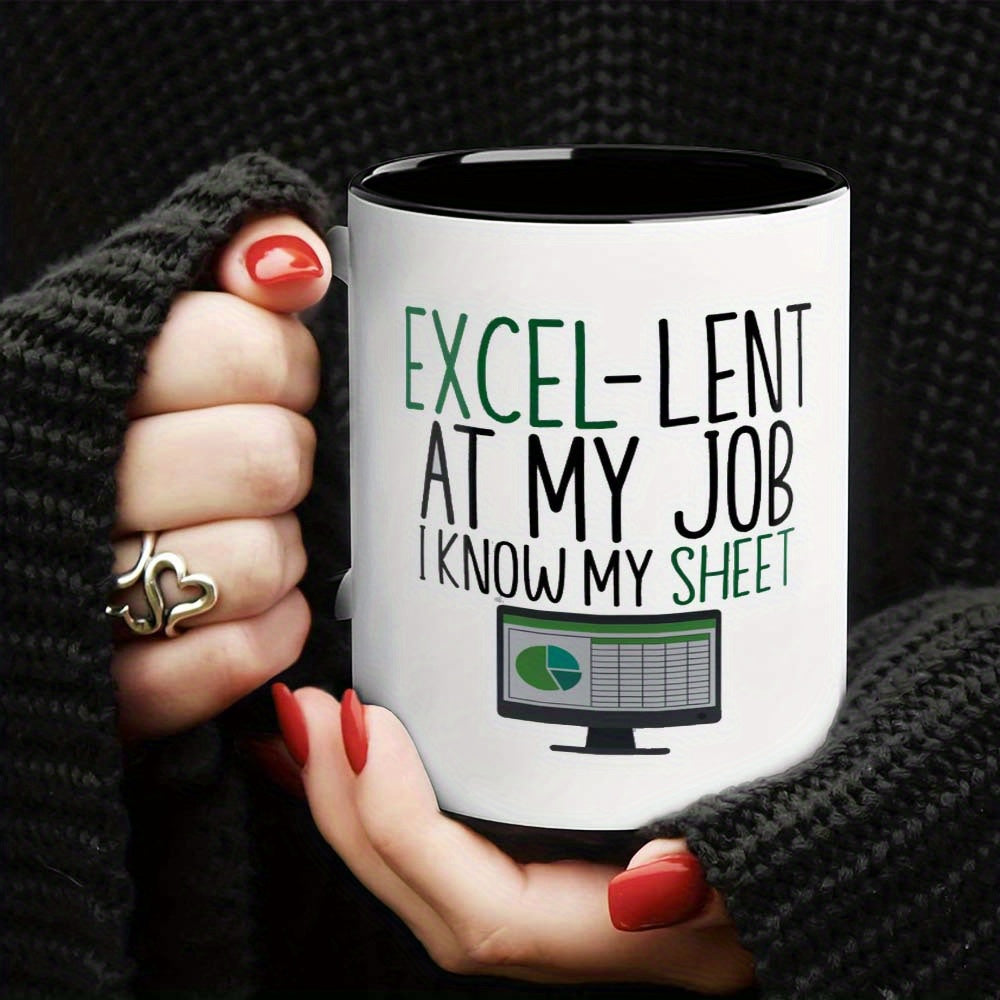 'Excel-lent at My Job - I Know My Sheet' Mug