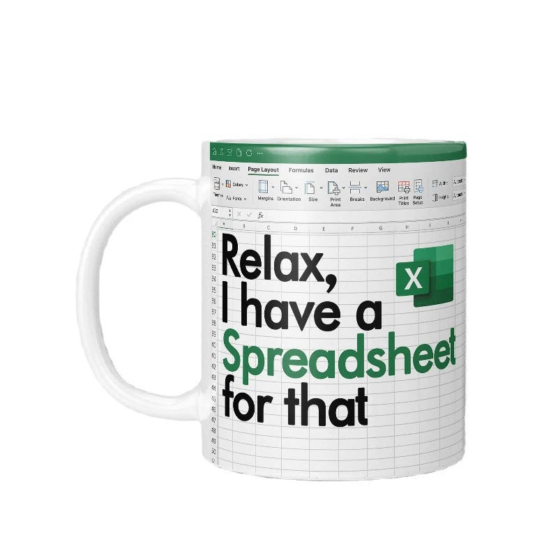 Relax, I have a Spreadsheet for that Mug