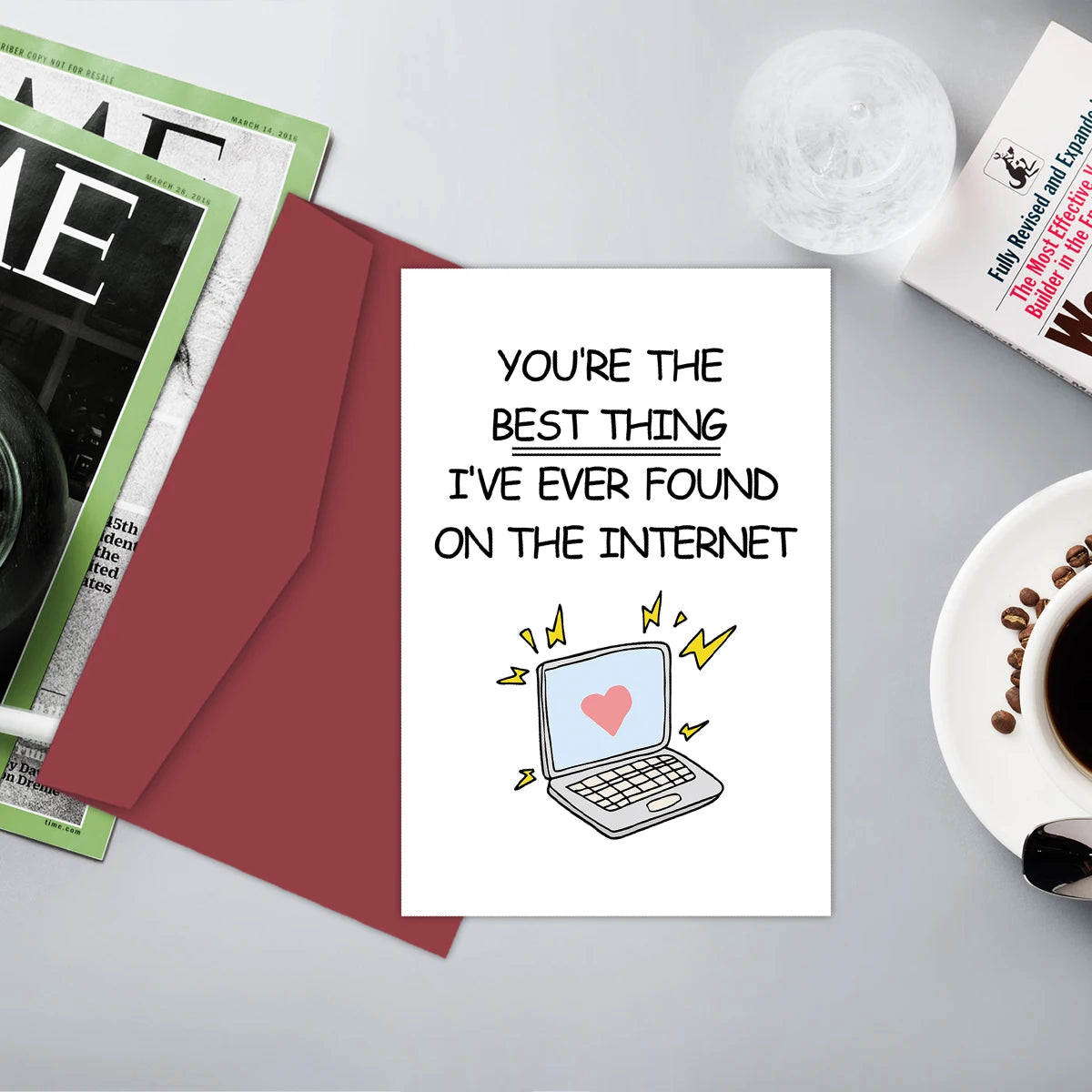 You're the Best Thing I've Found on the Internet Card