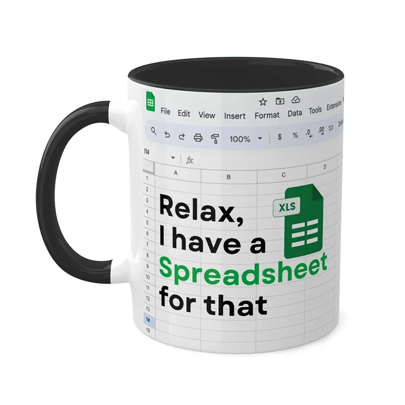 Relax, I have a Spreadsheet for that Mug