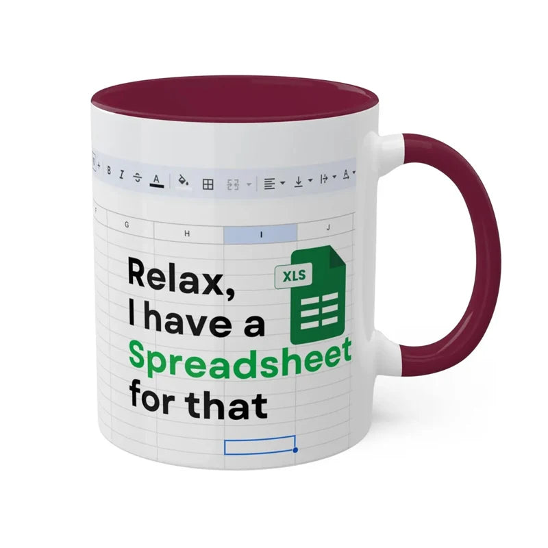 Relax, I have a Spreadsheet for that Mug