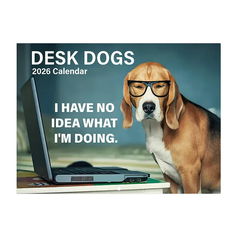 2026 Desk Dog Calendar - I Have No Idea What I'm doing - Tipsy Turtle Collective