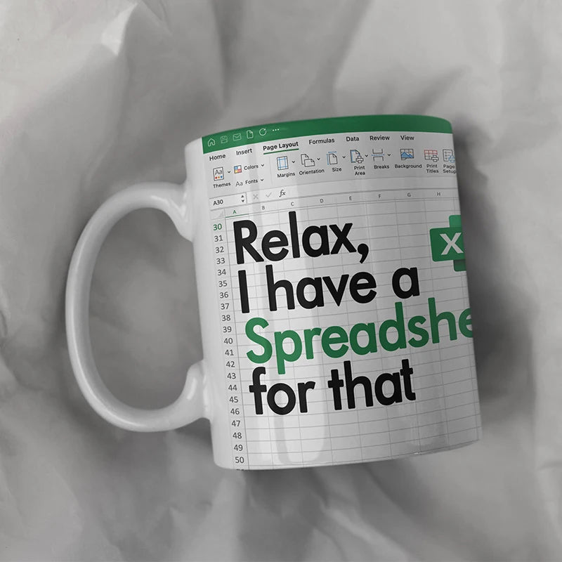 Relax, I have a Spreadsheet for that Mug