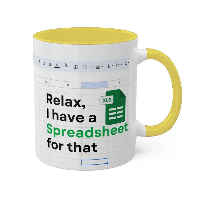 Relax, I have a Spreadsheet for that Mug