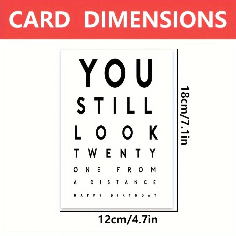 You still look twenty-one from a distance Birthday Card