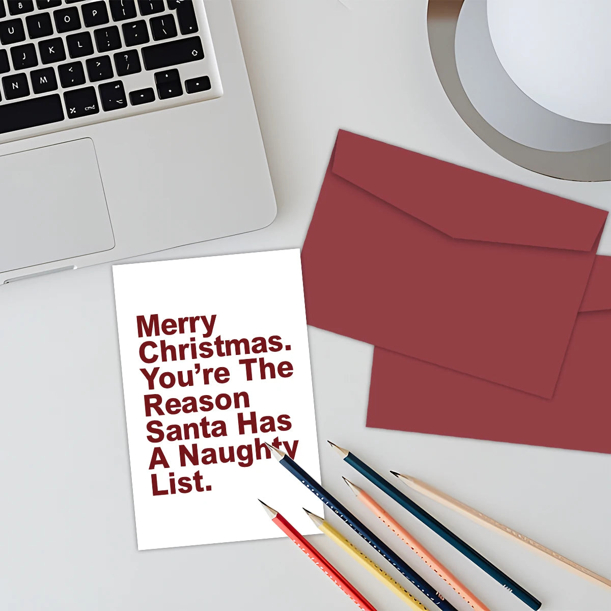 You're The Reason Santa Has A Naughty List Christmas Card