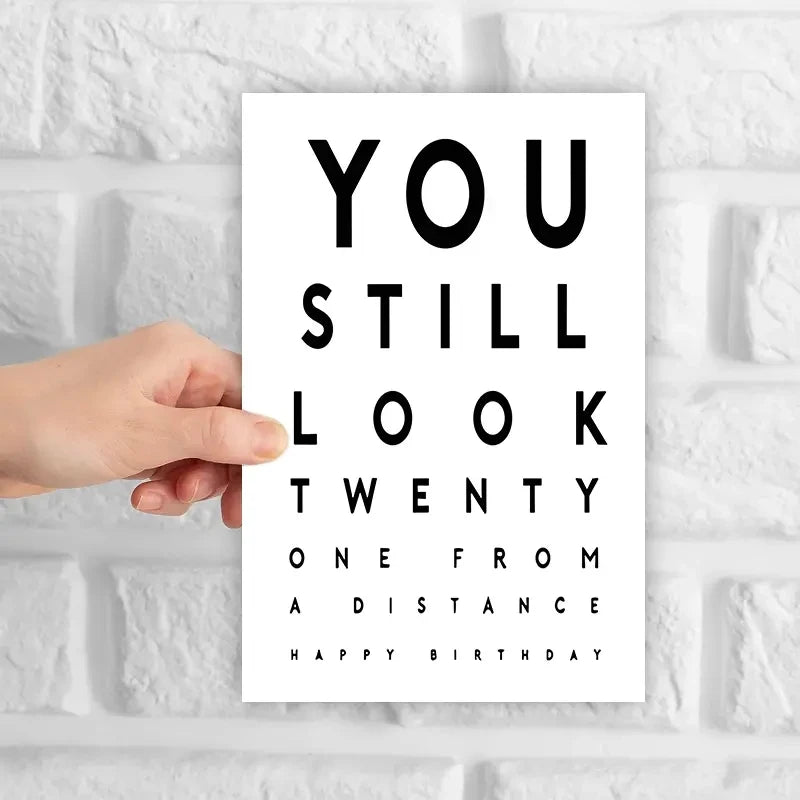 You still look twenty-one from a distance Birthday Card