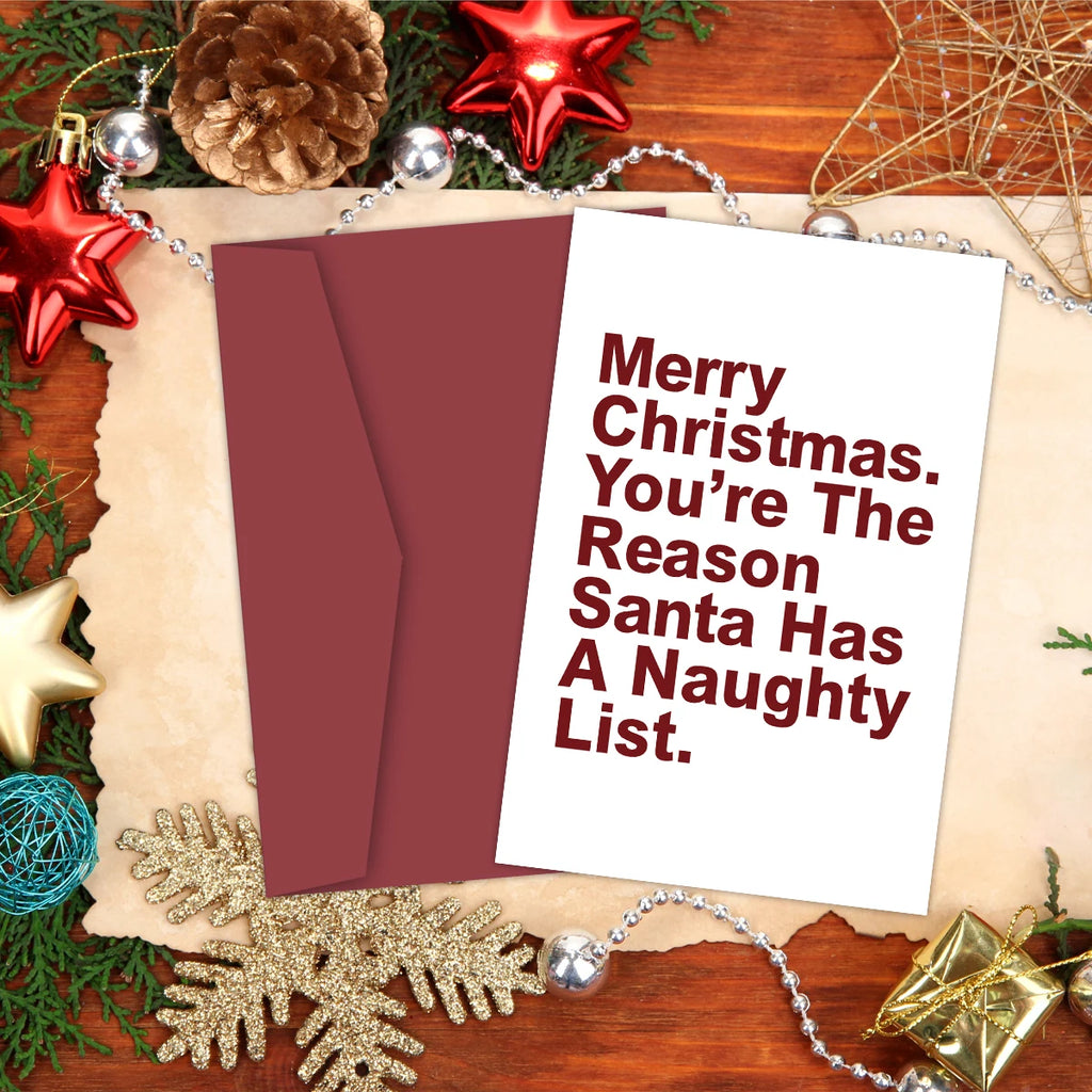 You're The Reason Santa Has A Naughty List Christmas Card