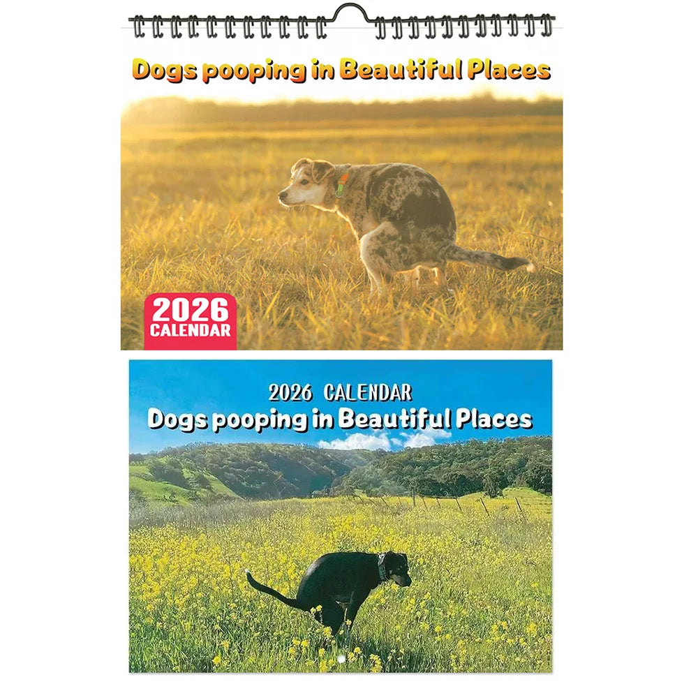 Dogs Pooping in Beautiful Places 2026 Calendar