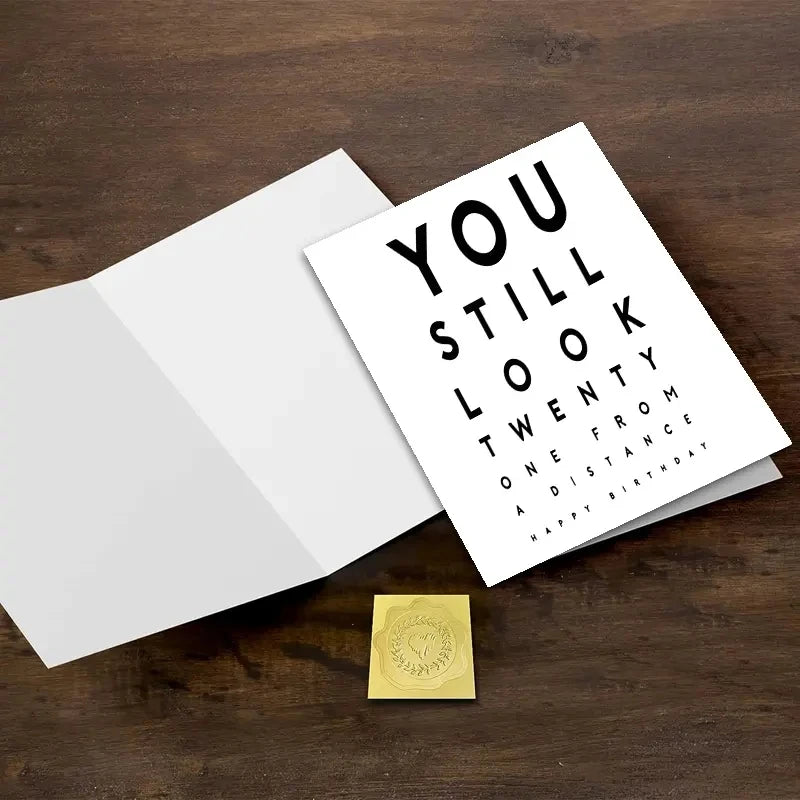 You still look twenty-one from a distance Birthday Card