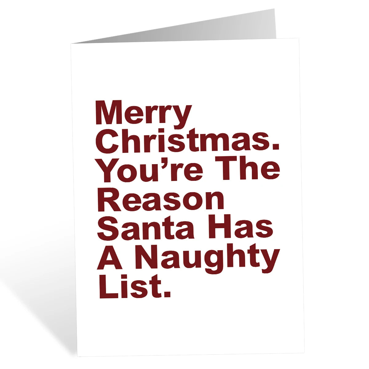 You're The Reason Santa Has A Naughty List Christmas Card