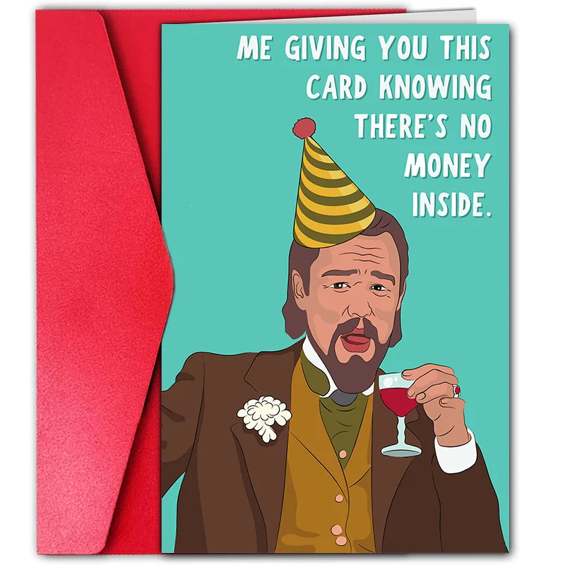 Funny Birthday Card - No Money
