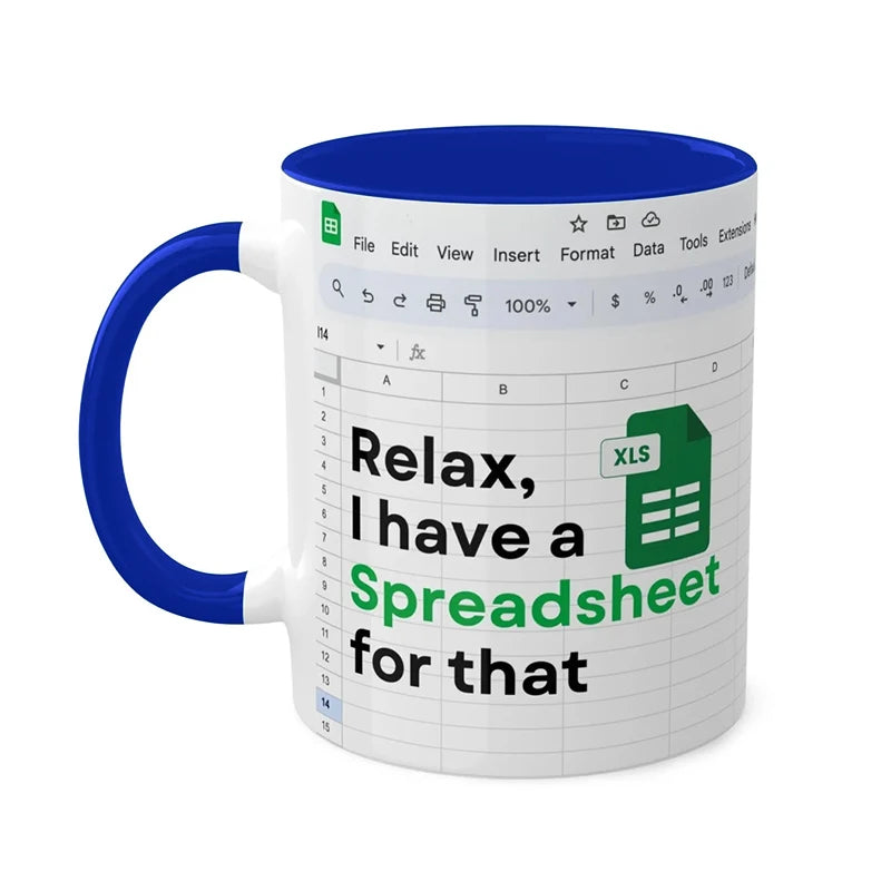 Relax, I have a Spreadsheet for that Mug