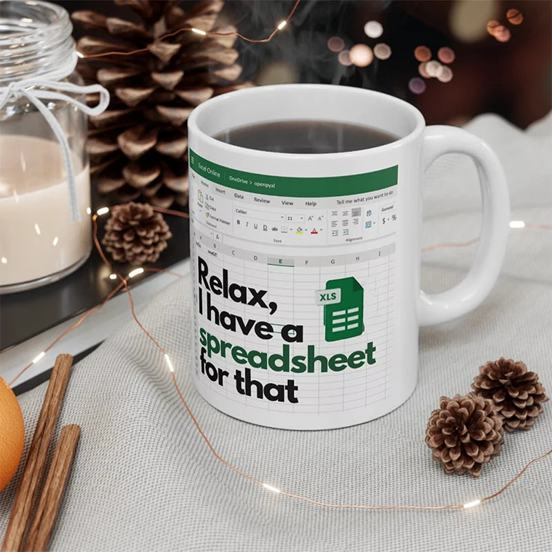 Relax, I have a Spreadsheet for that Mug