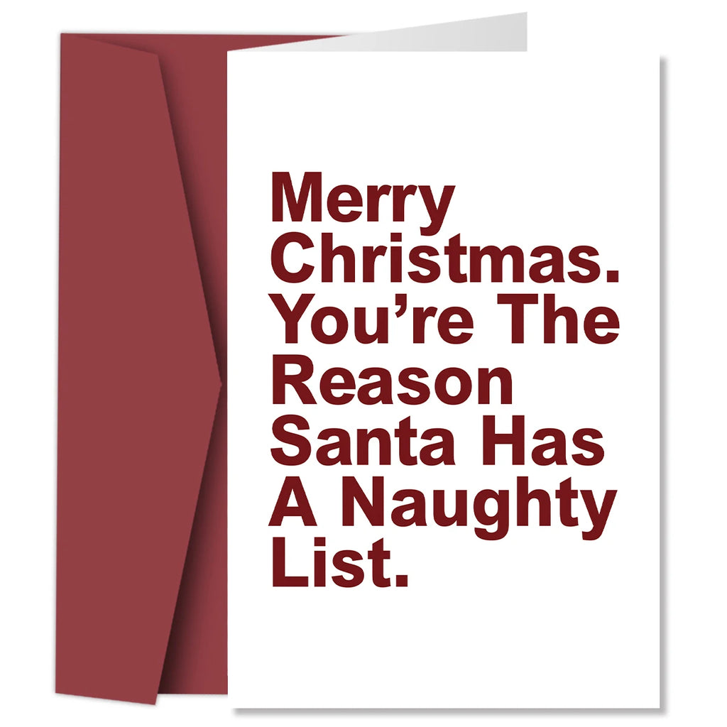 You're The Reason Santa Has A Naughty List Christmas Card