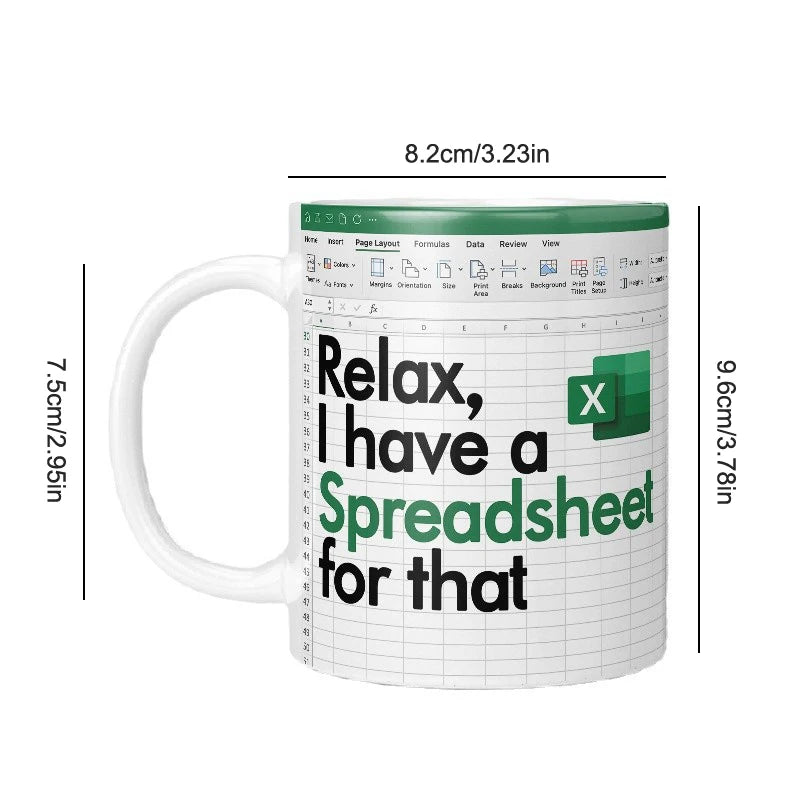 Relax, I have a Spreadsheet for that Mug
