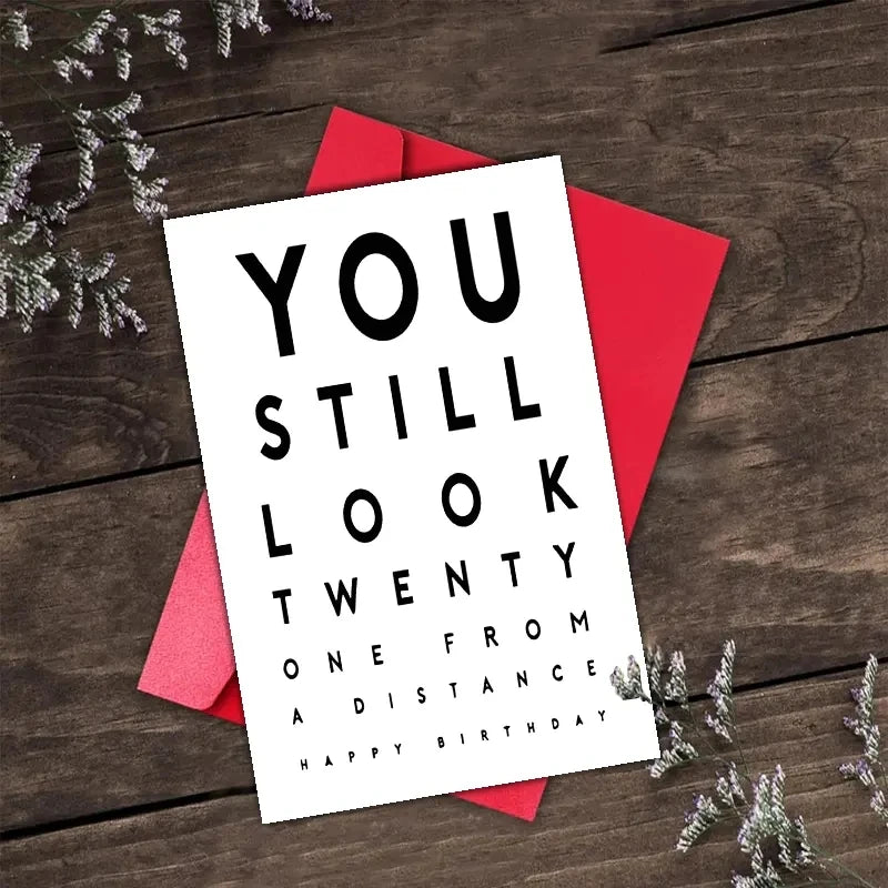 You still look twenty-one from a distance Birthday Card