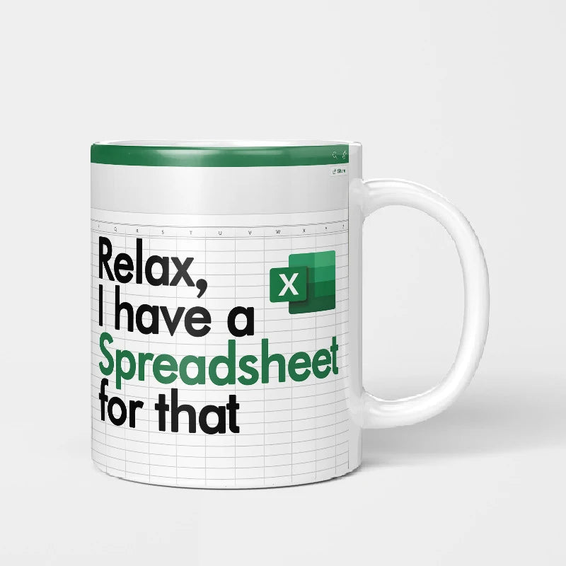Relax, I have a Spreadsheet for that Mug
