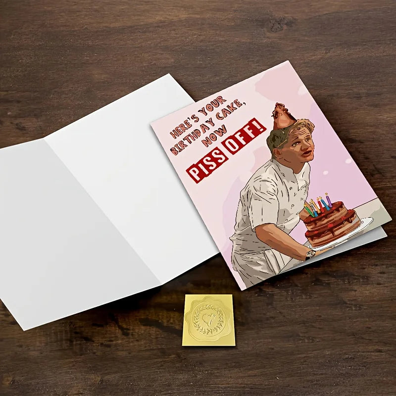 Funny Birthday Card - Here's your Birthday Cake, now piss off!