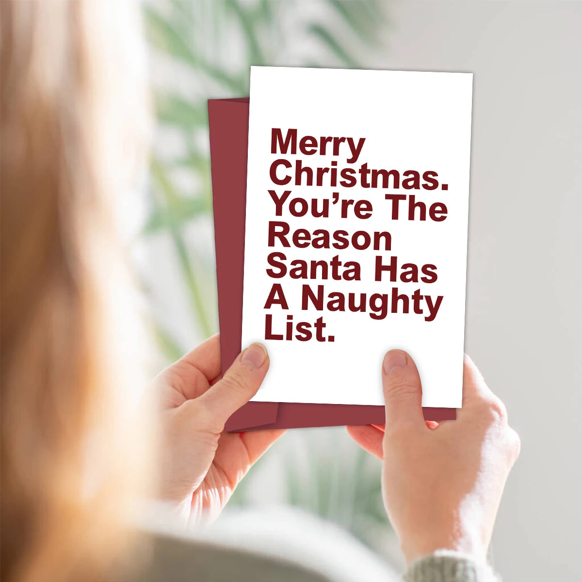 You're The Reason Santa Has A Naughty List Christmas Card