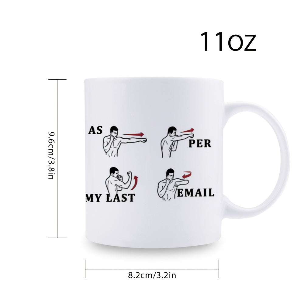 'As Per My Last Email' Office Mug