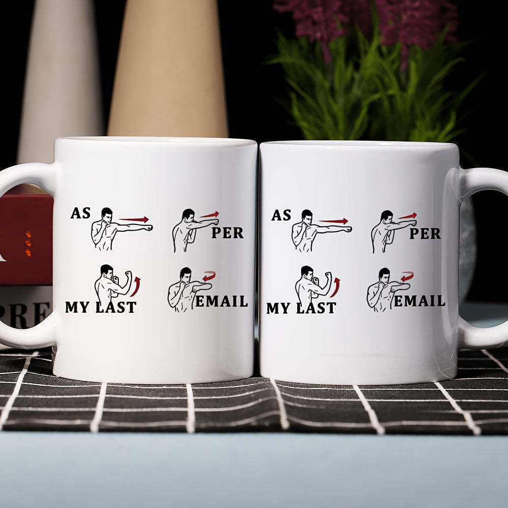'As Per My Last Email' Office Mug