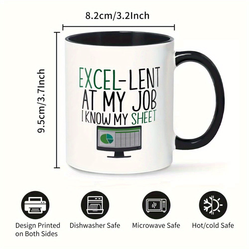 'Excel-lent at My Job - I Know My Sheet' Mug