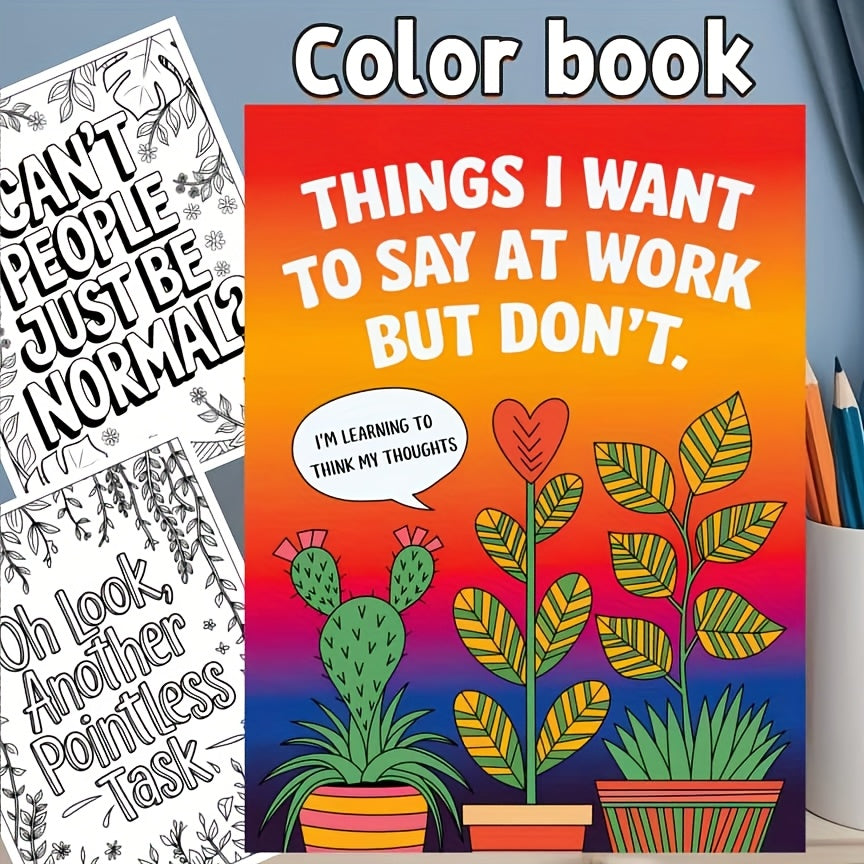 'Things I Want to Say At Work But Don't' Adult Colouring Book